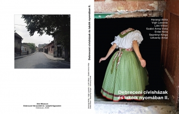 Debreceni cívisházak és lakóik nyomában II. könyv